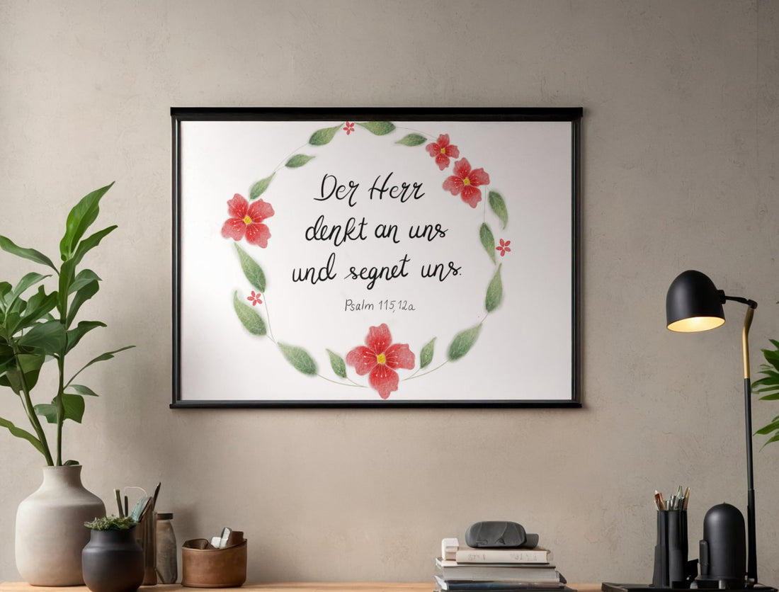 Christliches Poster mit Bibelvers Psalm 115,12a - Hoffnung &amp; Ermutigung