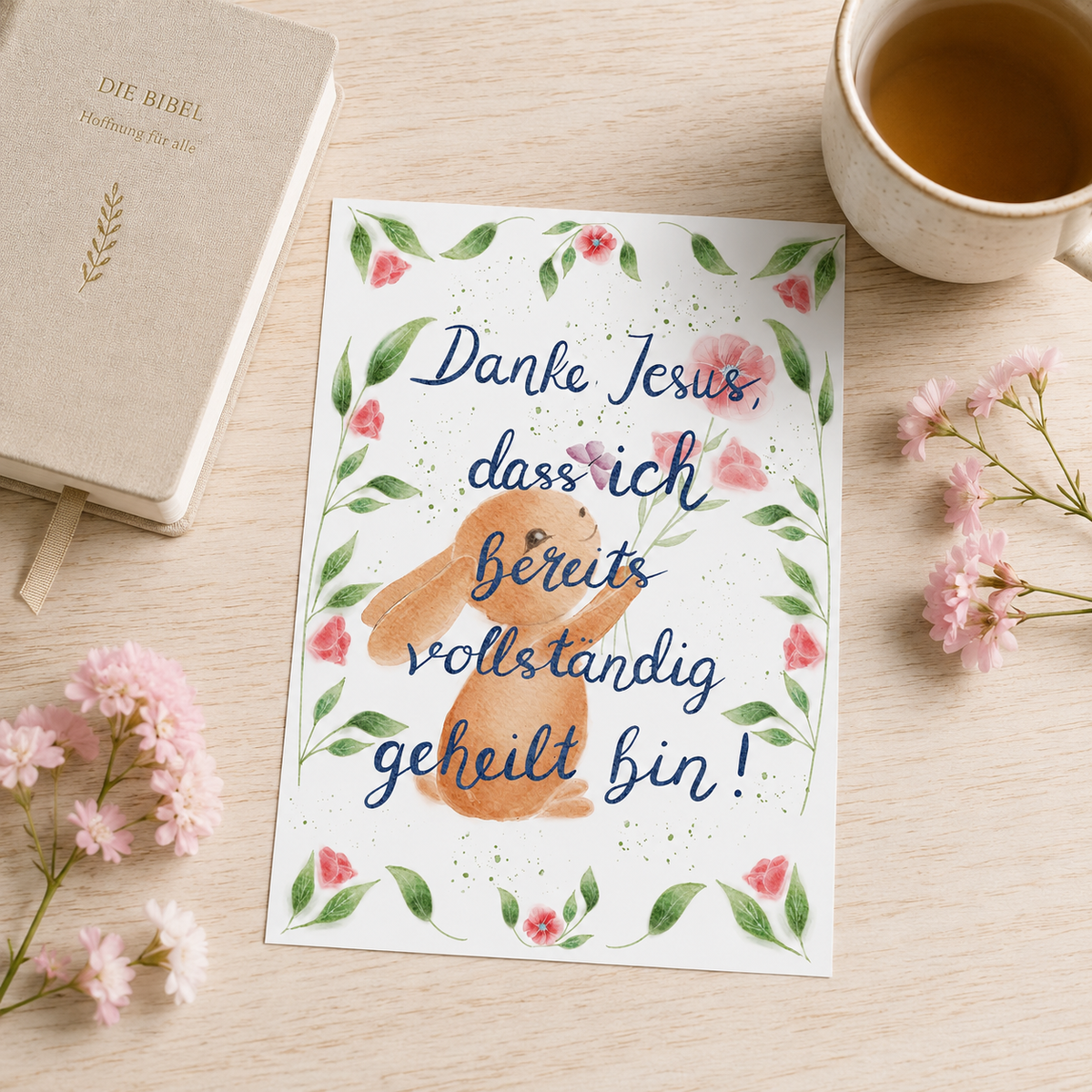 Christliche Ermutigungskarte „Danke Jesus, dass ich bereits vollständig geheilt bin“ – Hoffnung &amp; Glaube | 10 × 15 cm